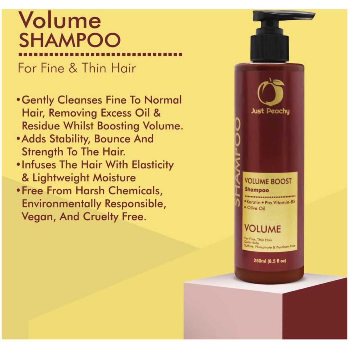 Just Peachy Volume Boost Shampoo Keratin Pro Vitamin B5 & Olive Oil Color Safe For Fine & Thin Hair 250ml